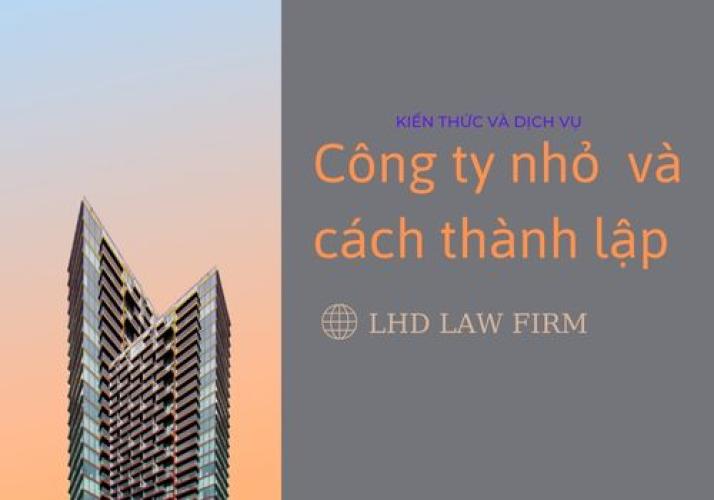 Cách Thành Lập Công Ty Nhỏ Kinh Doanh Hiệu Quả