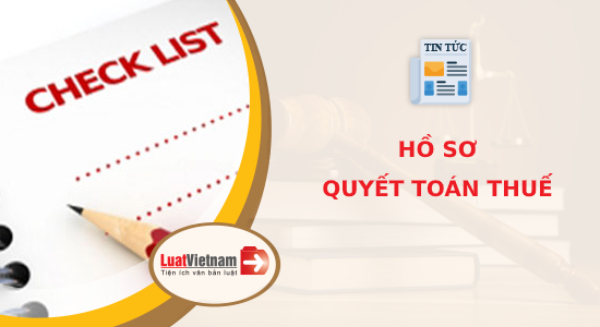 Hồ Sơ Quyết Toán Thuế Thu Nhập Cá Nhân Năm 2020