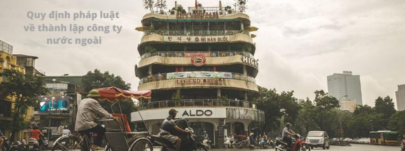 Thành Lập Công Ty Vốn Nước Ngoài Tại Đồng Nai