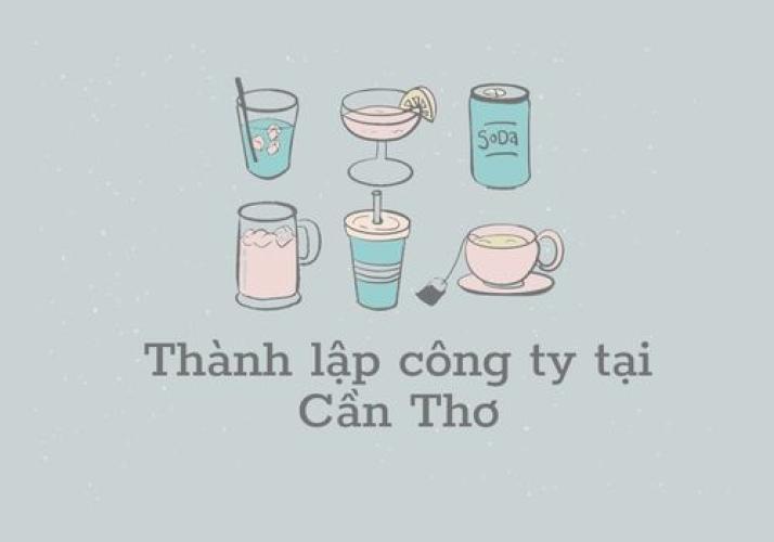 Dịch Vụ Thành Lập Công Ty Tại Cần Thơ